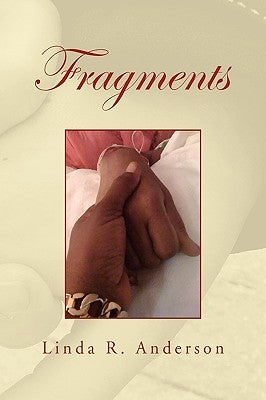 Fragments by Anderson, Linda R.