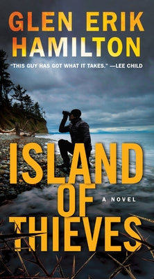 Island of Thieves by Hamilton, Glen Erik