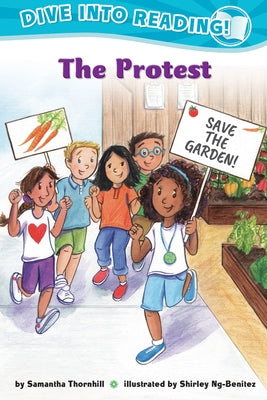 The Protest (Confetti Kids #10): (Dive Into Reading) by Thornhill, Samantha