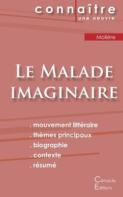 Fiche de lecture Le Malade imaginaire de Molière (Analyse littéraire de référence et résumé complet) by Moli&#232;re