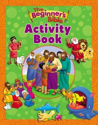 The Beginner's Bible Activity Book by The Beginner's Bible