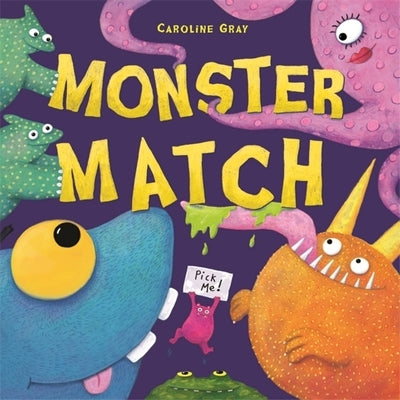 Monster Match by Gray, Caroline