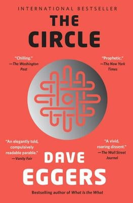 The Circle by Eggers, Dave