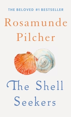 The Shell Seekers by Pilcher, Rosamunde
