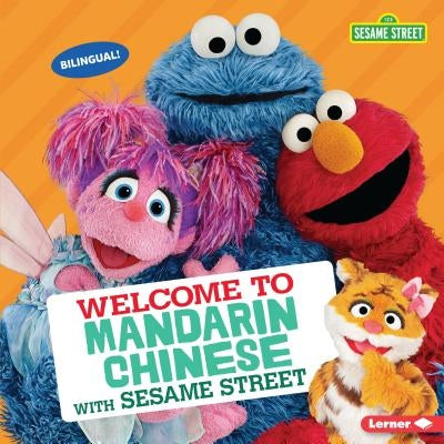 Welcome to Mandarin Chinese with Sesame Street by Press, J. P.