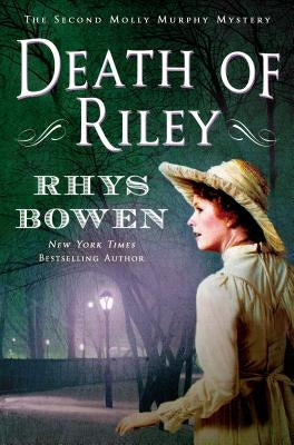 Death of Riley: A Molly Murphy Mystery by Bowen, Rhys