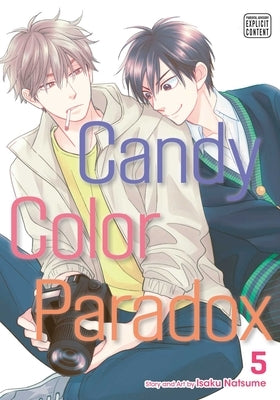 Candy Color Paradox, Vol. 5: Volume 5 by Natsume, Isaku