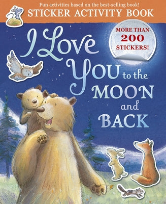 I Love You to the Moon and Back Sticker Activity: Sticker Activity Book by Hepworth, Amelia