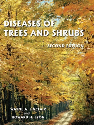 Diseases of Trees and Shrubs by Sinclair, Wayne