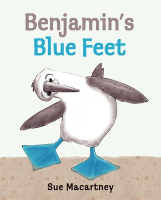 Benjamin's Blue Feet by Macartney, Sue