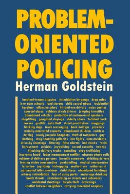Problem-Oriented Policing by Goldstein, Herman