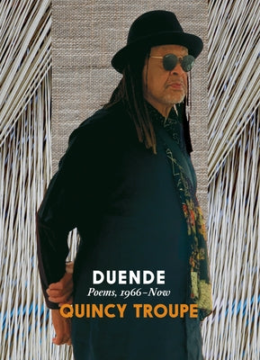 Duende: Poems, 1966-Now by Troupe, Quincy