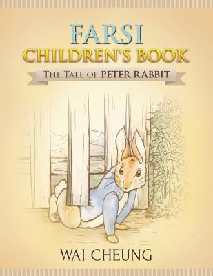 Farsi Children's Book: The Tale of Peter Rabbit by Cheung, Wai
