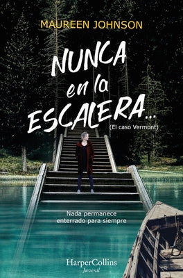 Nunca En La Escalera... (the Vanishing Stair - Spanish Edition) by Johnson, Maureen