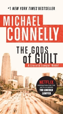 The Gods of Guilt by Connelly, Michael