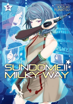 Sundome!! Milky Way Vol. 5 by Funatsu, Kazuki