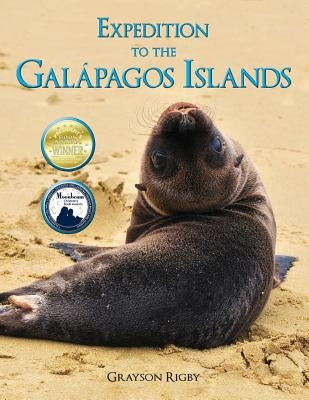 Expedition to the Galápagos Islands by Rigby, Grayson