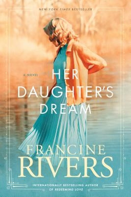 Her Daughter's Dream by Rivers, Francine