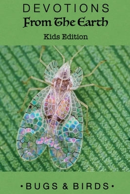 Devotions From The Earth - Kids Edition by Carter, Linda S.