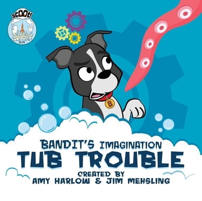 Bandit Tub Trouble by Harlow, Amy
