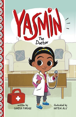 Yasmin the Doctor by Faruqi, Saadia