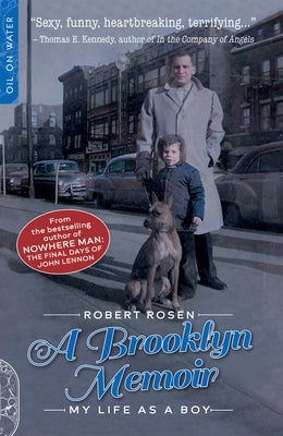 A Brooklyn Memoir: My Life as a Boy by Rosen, Robert