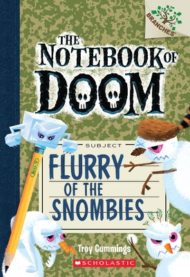 Flurry of the Snombies: A Branches Book (the Notebook of Doom #7): Volume 7 by Cummings, Troy