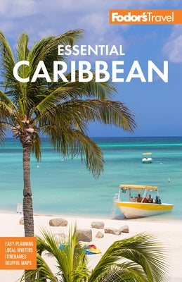 Fodor's Essential Caribbean by Fodor's Travel Guides