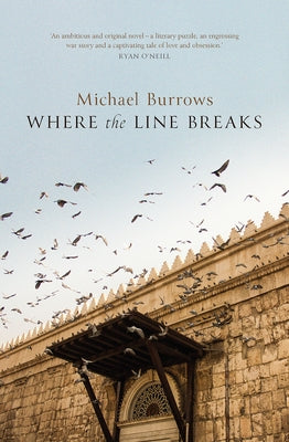 Where the Line Breaks by Burrows, Michael
