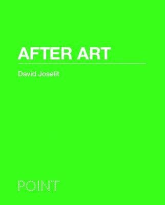 After Art by Joselit, David
