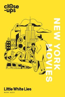 New York Movies by Asch, Mark