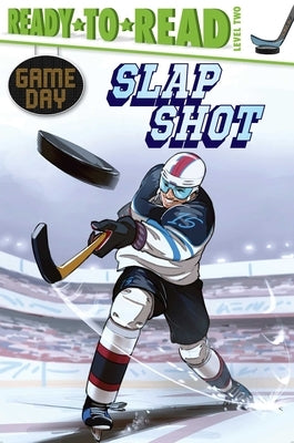 Slap Shot: Ready-To-Read Level 2 by Sabino, David