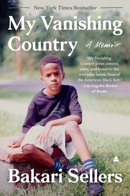 My Vanishing Country: A Memoir by Sellers, Bakari