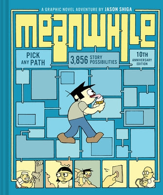 Meanwhile: Pick Any Path. 3,856 Story Possibilities. by Shiga, Jason