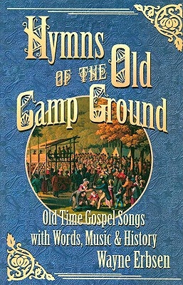 Hymns of the Old Camp Ground by Erbsen, Wayne