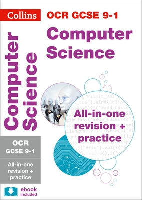 Collins GCSE Revision and Practice: New Curriculum - OCR GCSE Computer Science All-In-One Revision and Practice by Collins Uk