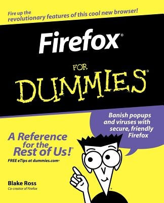 Firefox for Dummies by Ross, Blake