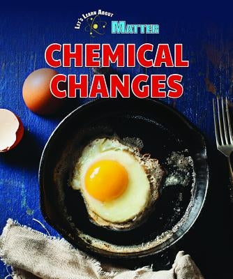 Chemical Changes by Rector, Rebecca Kraft