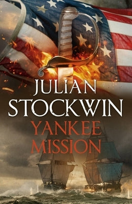 Yankee Mission: Thomas Kydd 25 by Stockwin, Julian