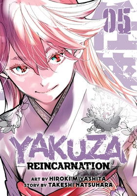 Yakuza Reincarnation Vol. 5 by Miyashita, Hiroki