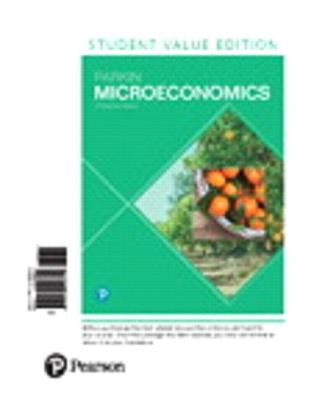 Microeconomics, Student Value Edition Plus Mylab Economics with Pearson Etext -- Access Card Package by Parkin, Michael