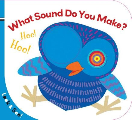 What Sound Do You Make? by Union Square Kids