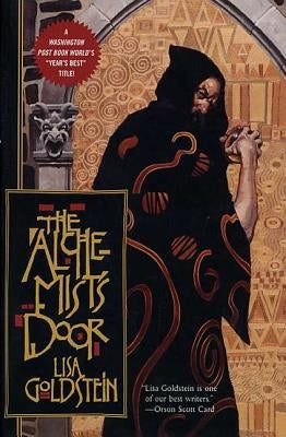 Alchemist's Door by Goldstein, Lisa