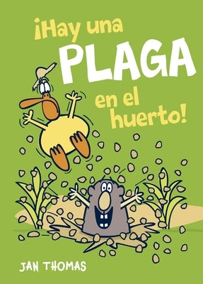 ¡Hay Una Plaga En El Huerto! by Thomas, Jan