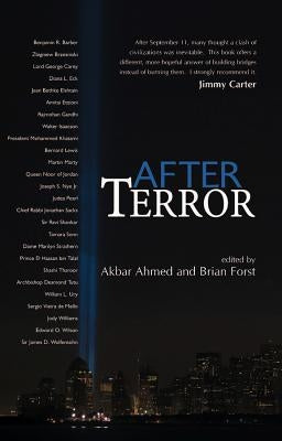 After Terror: Promoting Dialogue Among Civilizations by Ahmed, Akbar S.