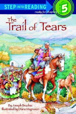 The Trail of Tears by Bruchac, Joseph