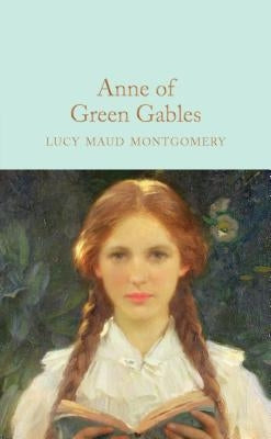 Anne of Green Gables by Montgomery, Lucy Maud