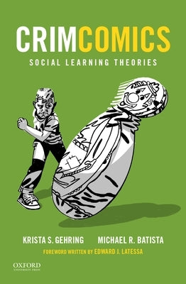 Crimcomics Issue 8: Social Learning Theories by Gehring, Krista S.