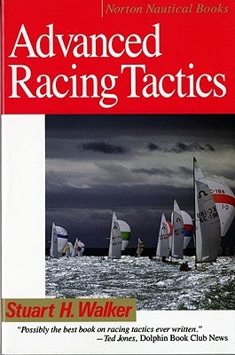 Advanced Racing Tactics by Walker, Stuart H.
