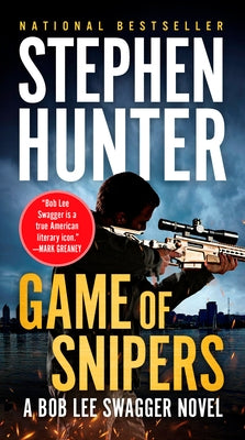 Game of Snipers by Hunter, Stephen